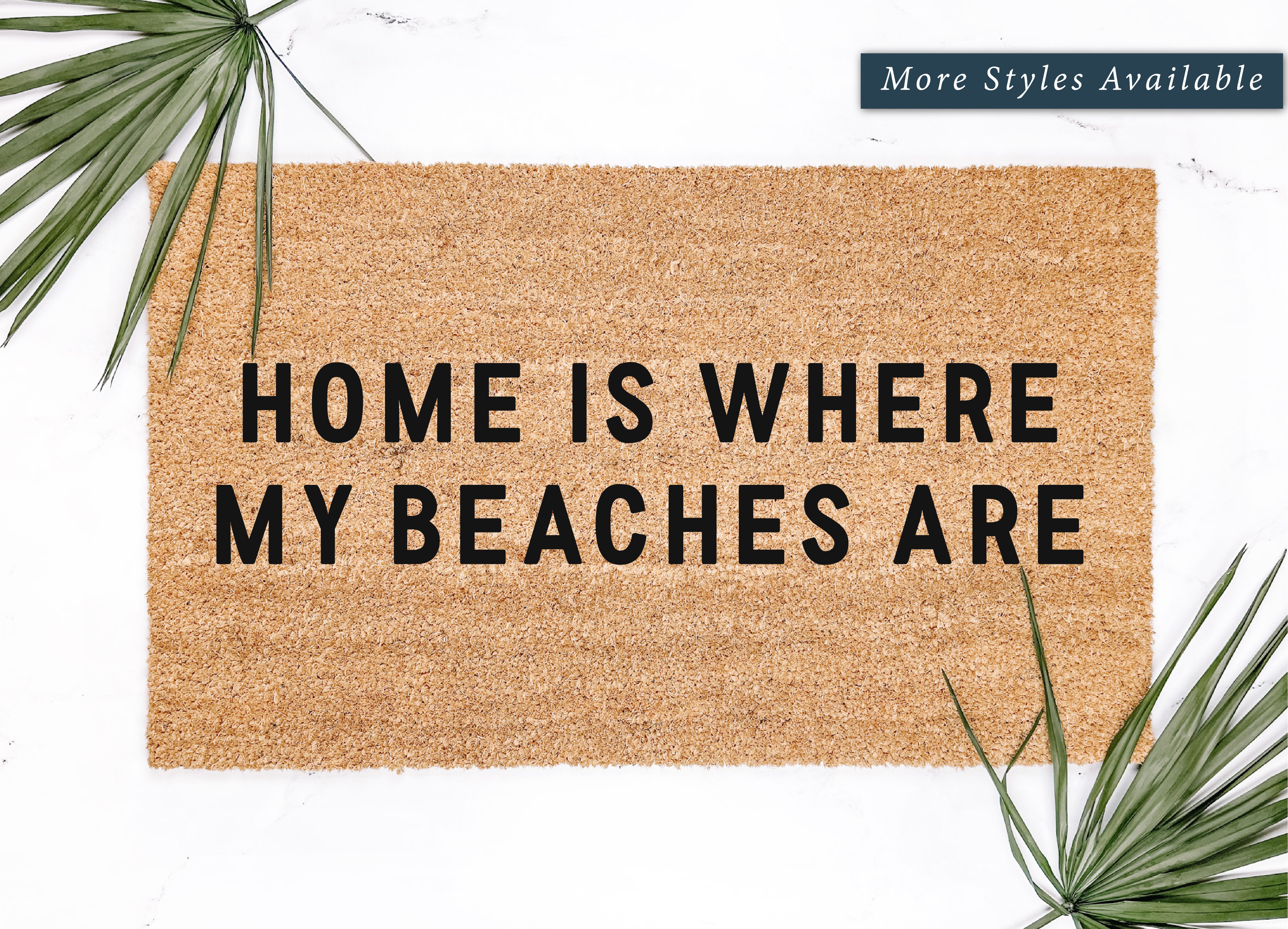 Home Is Where My Beaches Are Doormat