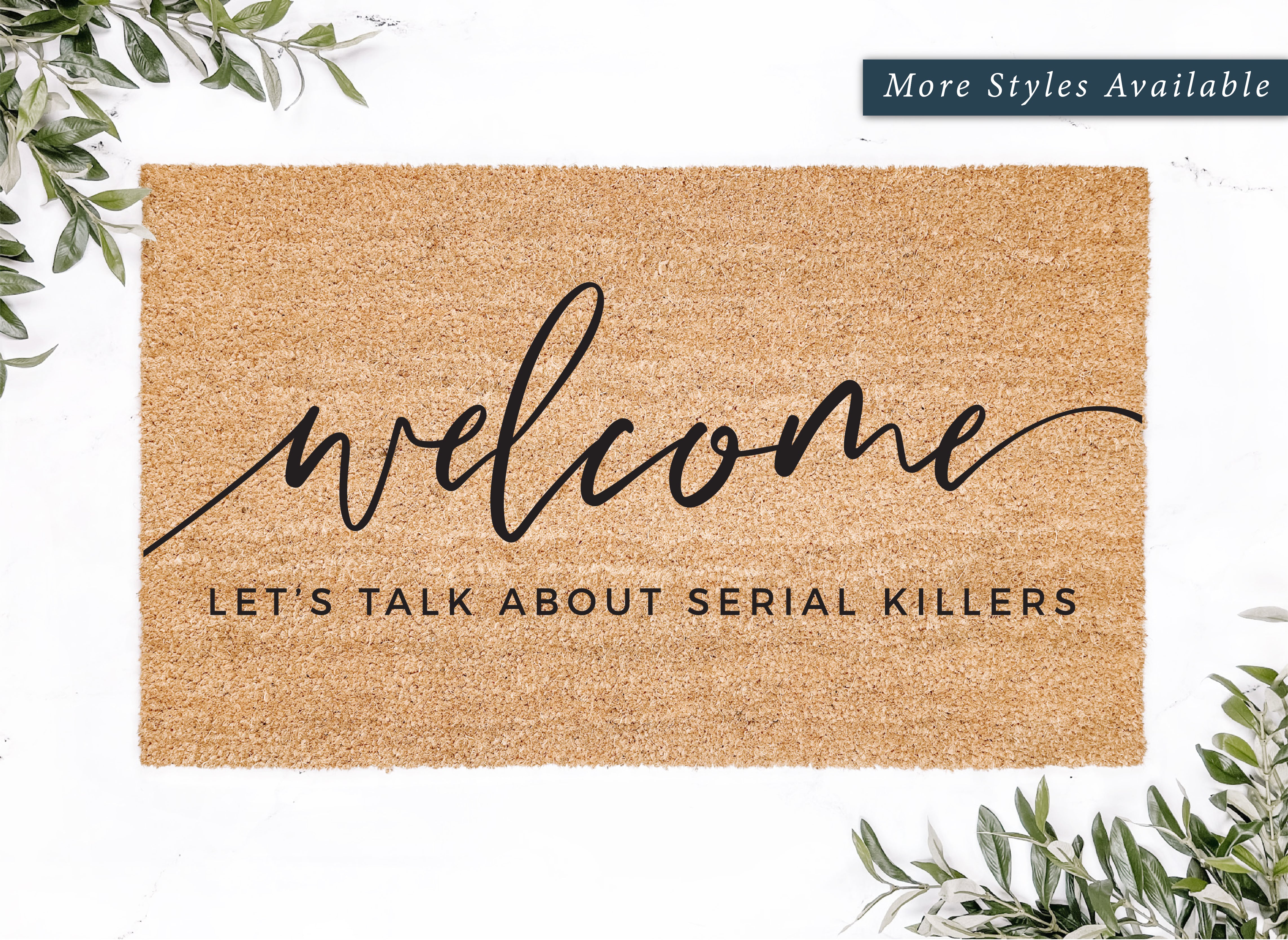 Welcome...Let's Talk About Serial Killers Doormat