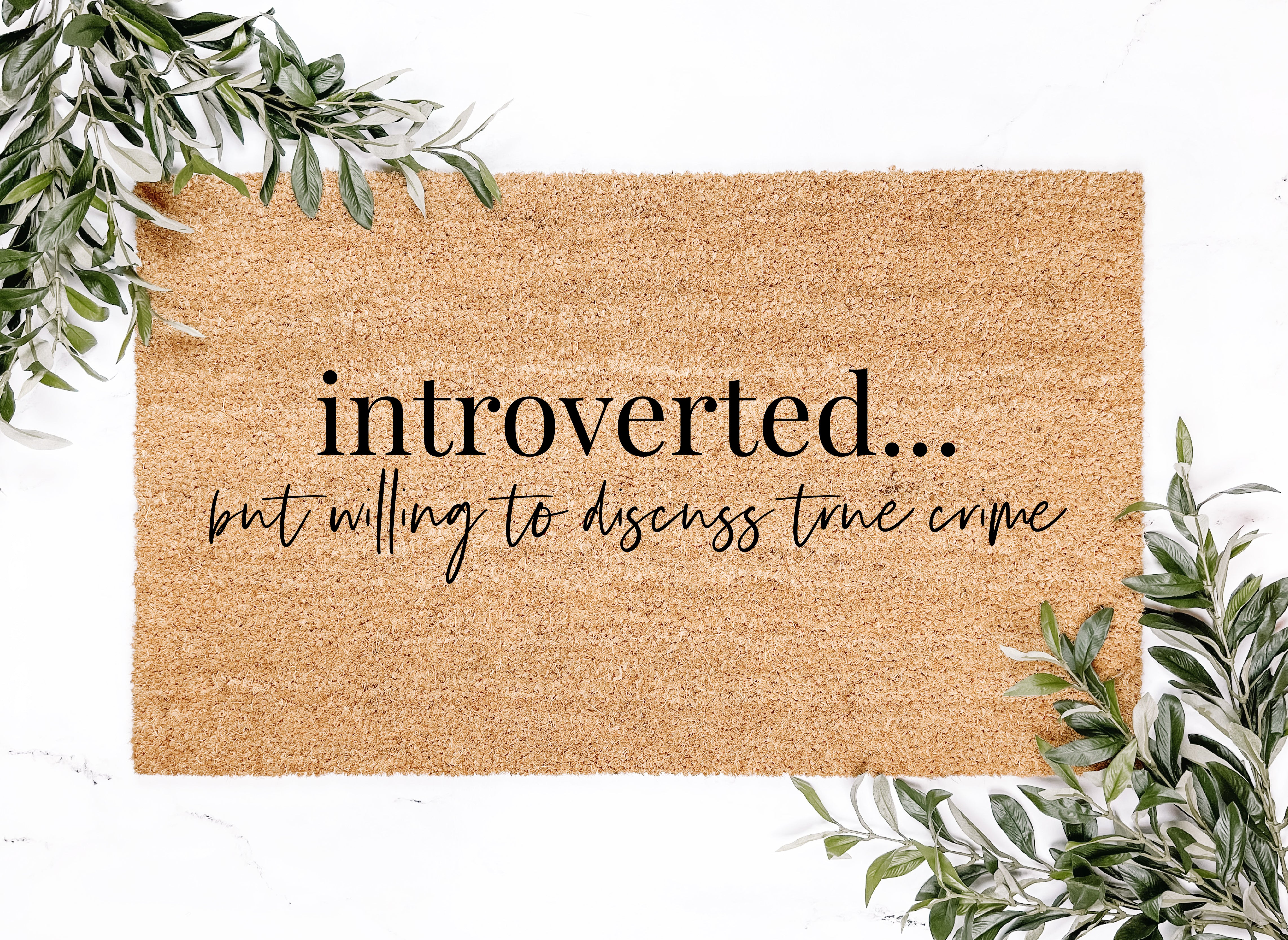 Introverted... Doormat