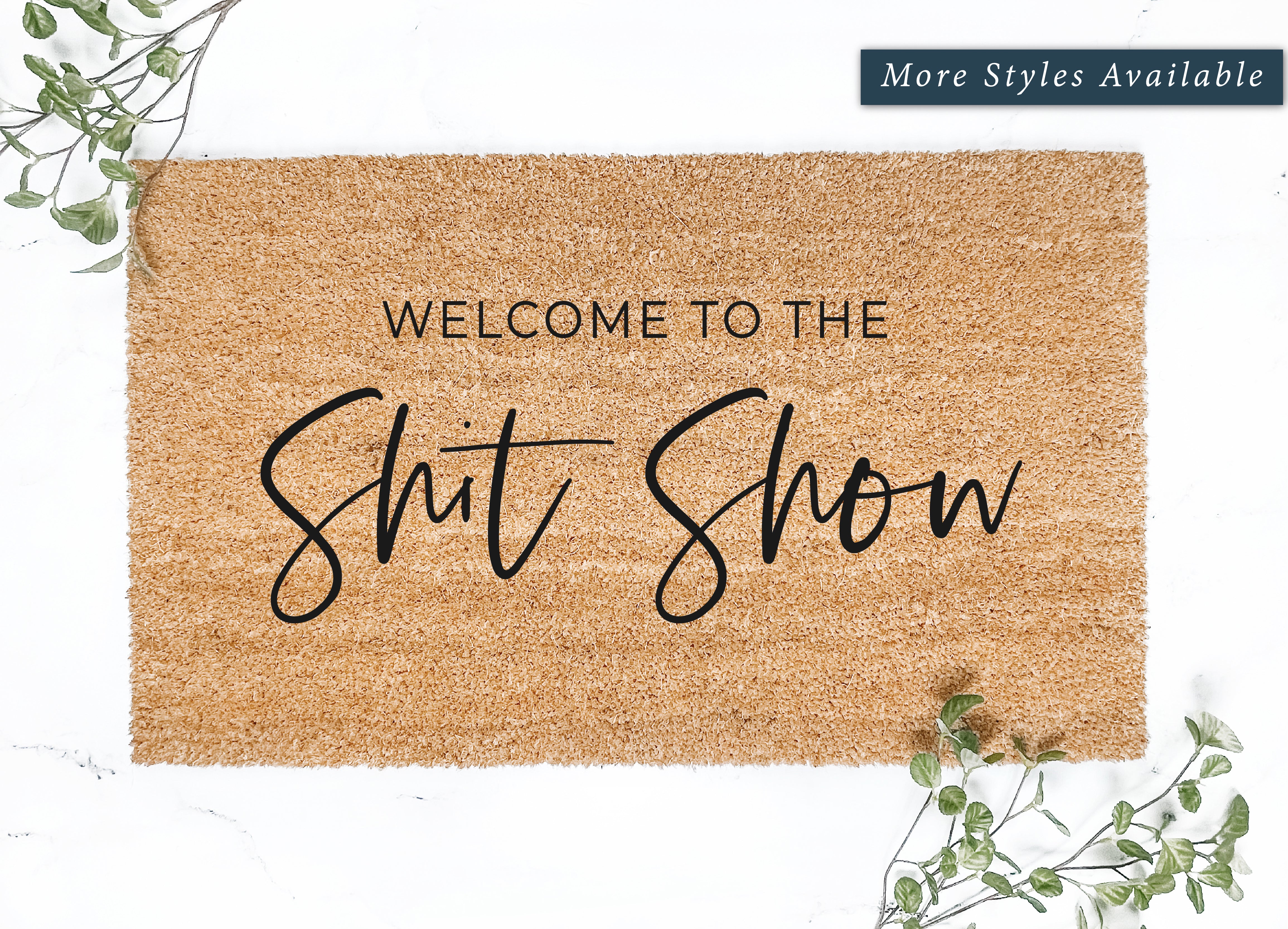 Welcome To The Shit Show Doormat