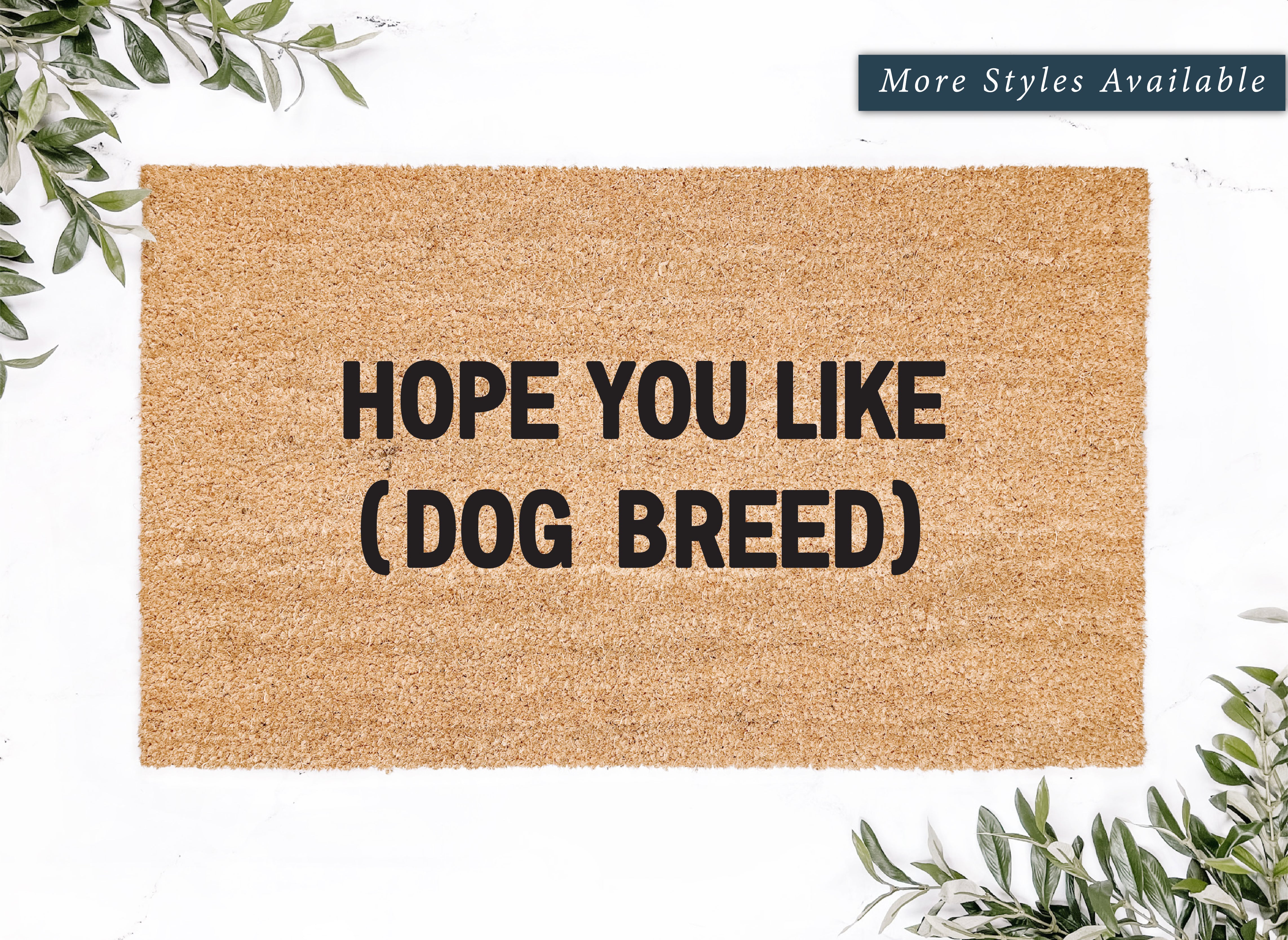 Custom Hope You Like "Dog Breed" Doormat
