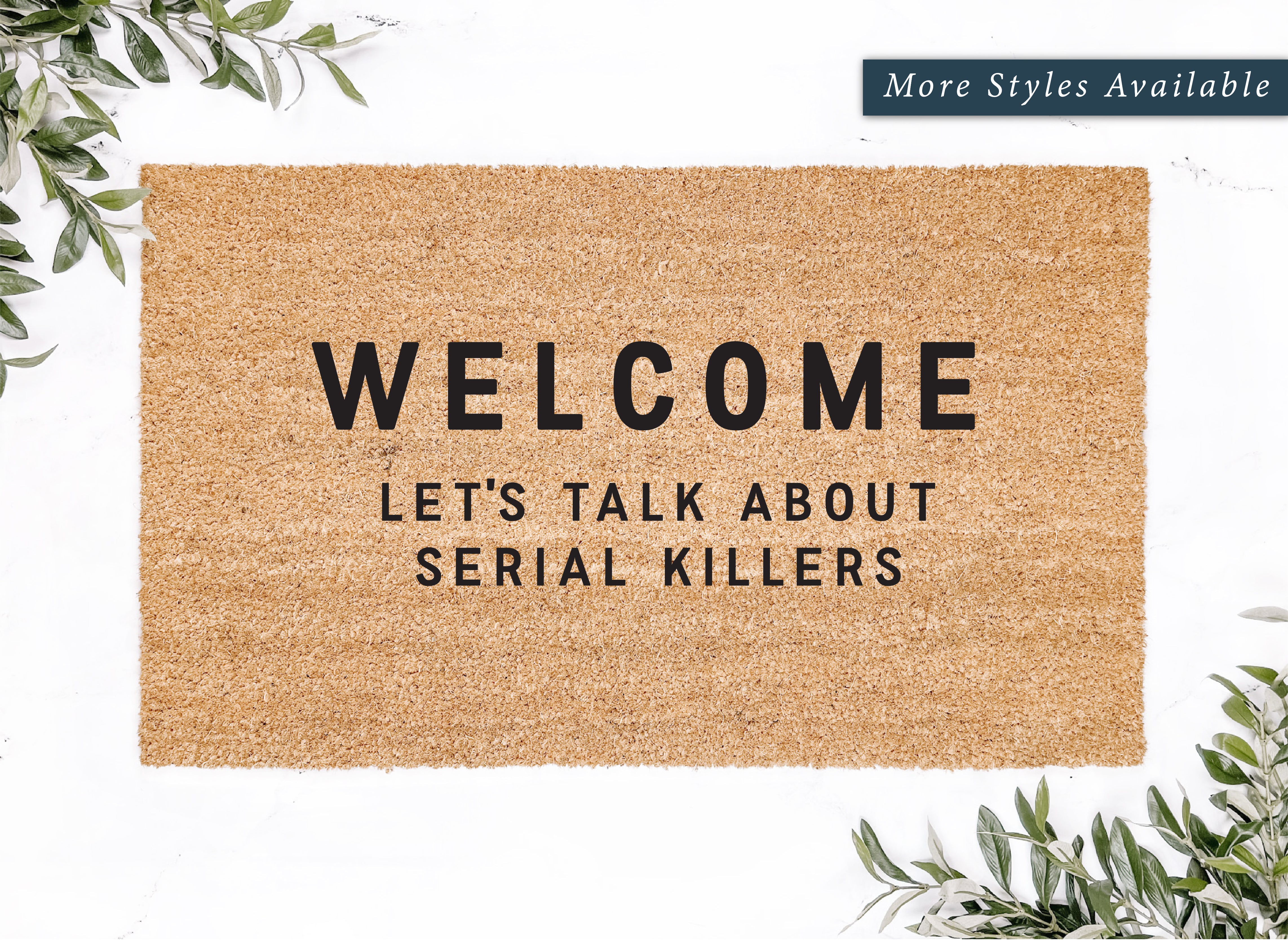 Welcome...Let's Talk About Serial Killers Doormat