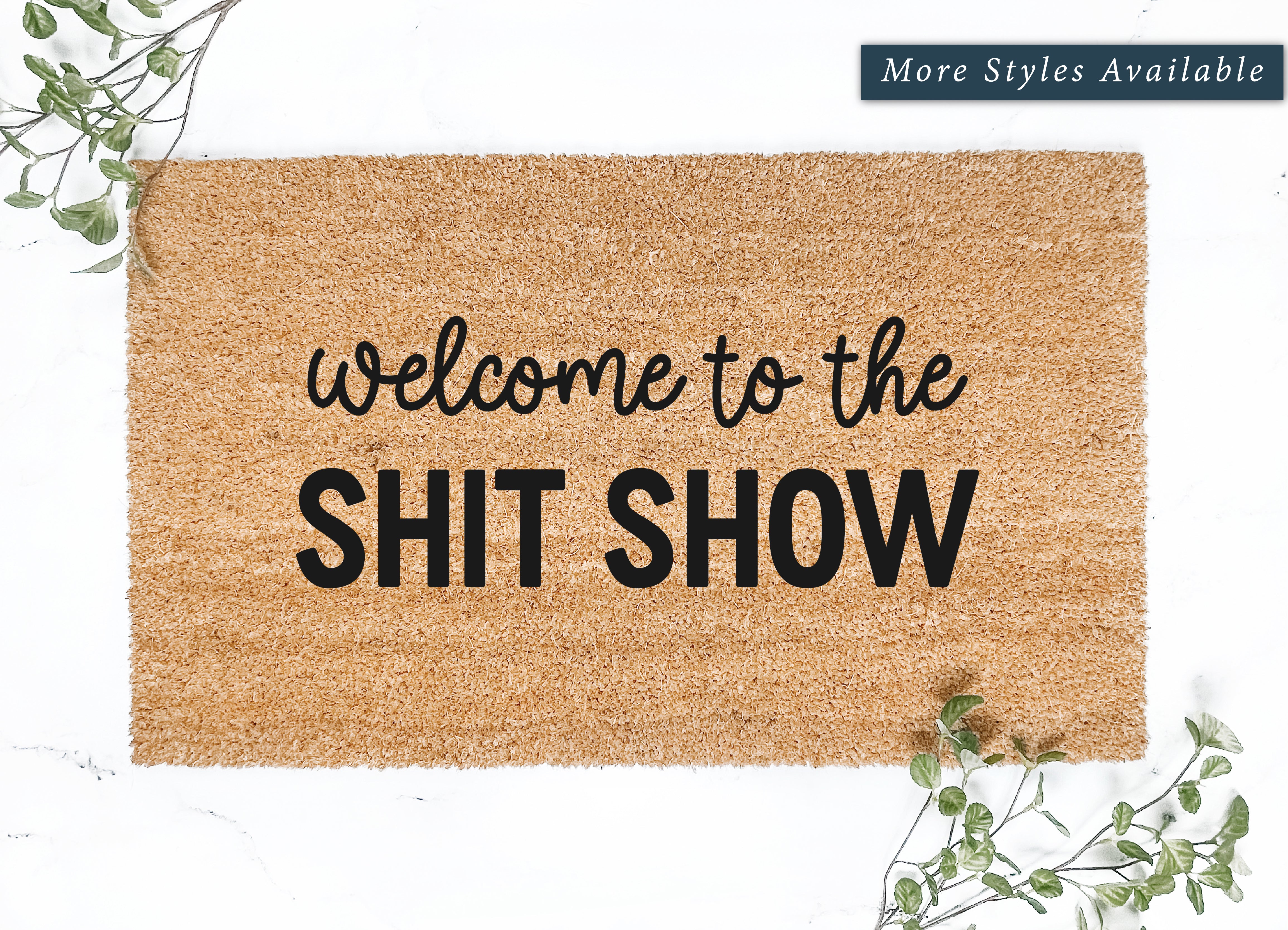 Welcome To The Shit Show Doormat