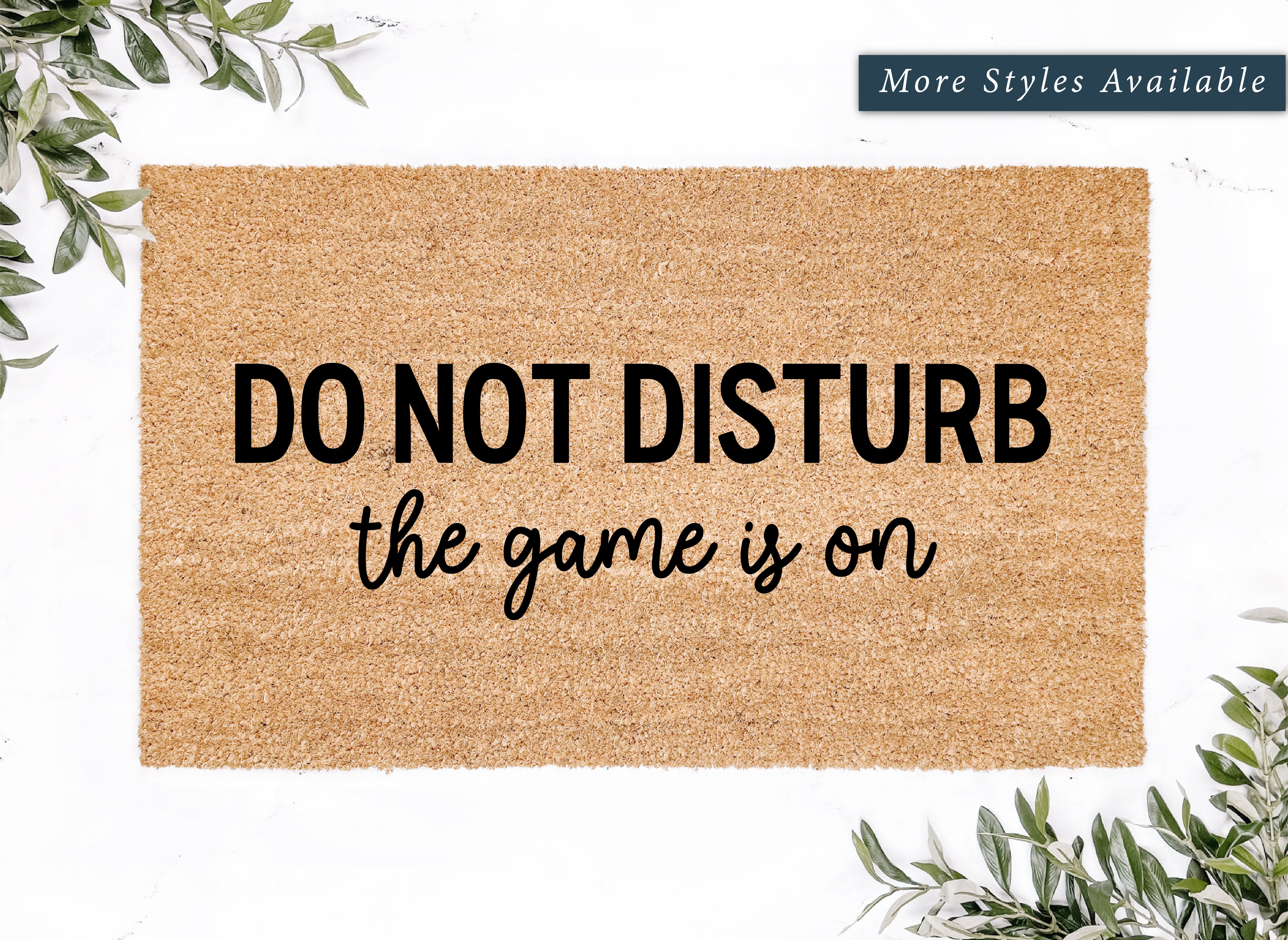 Do Not Disturb The Game Is On Doormat