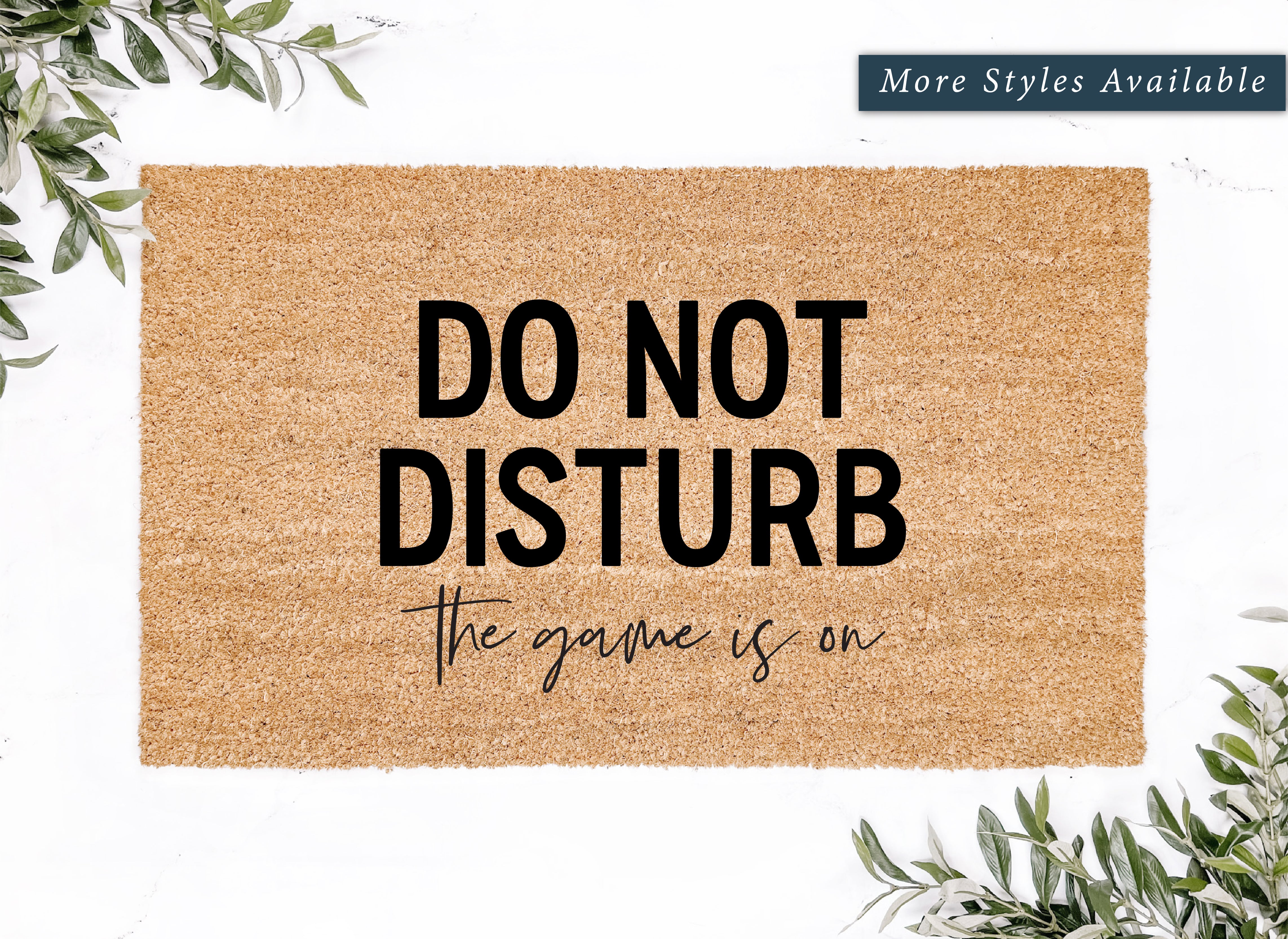 Do Not Disturb The Game Is On Doormat